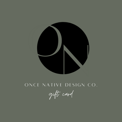 Once Native Design Co. Gift Card